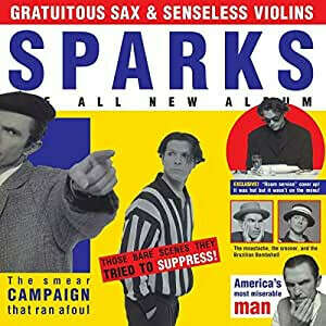 Пластинка SPARKS - Gratuitous Sax & Senseless Violins