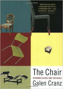 The Chair: Rethinking Culture, Body, and Design                                Paperback