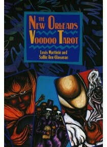 The New Orleans Voodoo Tarot  (Таро Вуду Нового Орлеана)