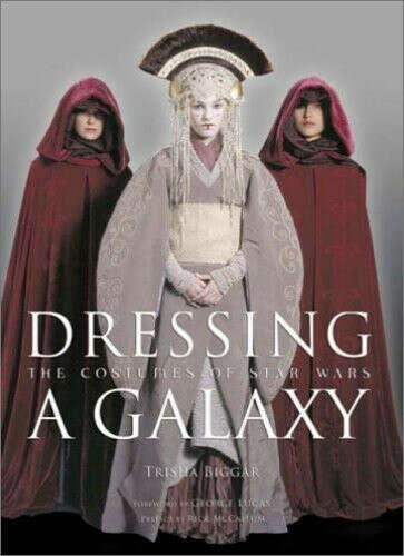 Dressing a Galaxy: The Costumes of Star Wars