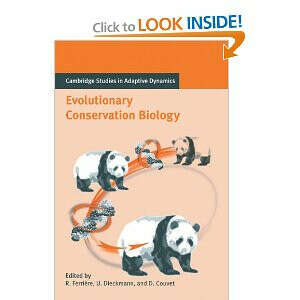Evolutionary Conservation Biology (Cambridge Studies in Adaptive Dynamics) [Paperback]