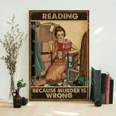 Постер Reading because murder is wrong