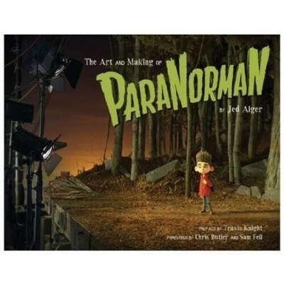 The Art and Making of ParaNorman