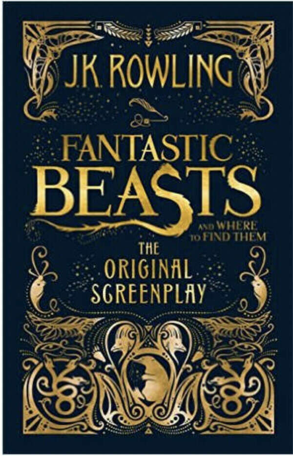 Fantastic Beasts and Where to Find Them. The Original Screenplay (HB) Роулинг Джоан Кэтлин