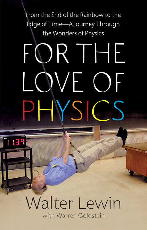 Книга Уолтера Левина «Во имя физики»