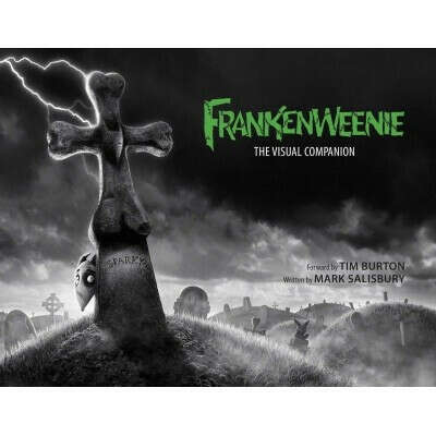 Frankenweenie: The Visual Companion [Hardcover]