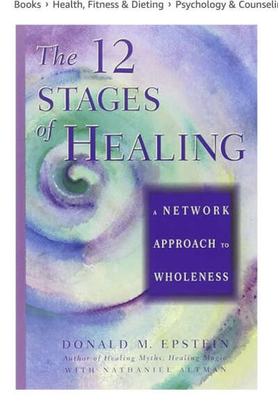 The 12 Stages of Healing: A Network Approach to Wholeness Paperback