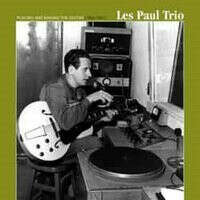 Les Paul. Playing And Making The Guitar 1944-1947 (LP)