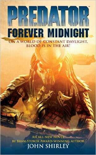 Predator: Forever Midnight                                Mass Market Paperback