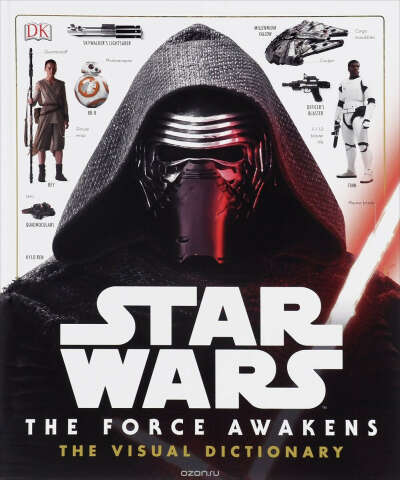 Энциклопедия Star Wars: The Force Awakens Visual Dictionary