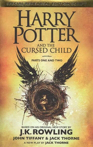 Harry Potter and the Cursed Child. Parts I & II