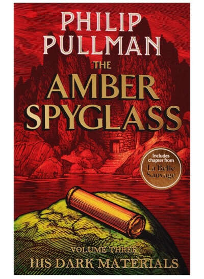 Ph. Pullman. His Dark Materials. Volume Three. The Amber Spyglass