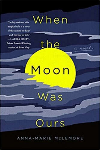 When the Moon Was Ours