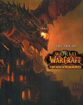 The Art of World of Warcraft Cataclysm Hardcover Art Book