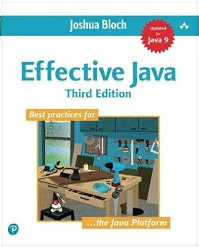 Effective Java (3rd Edition!) (2018)