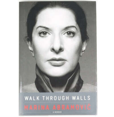 Marina Abramovic "Walk through Walls: A Memoir"