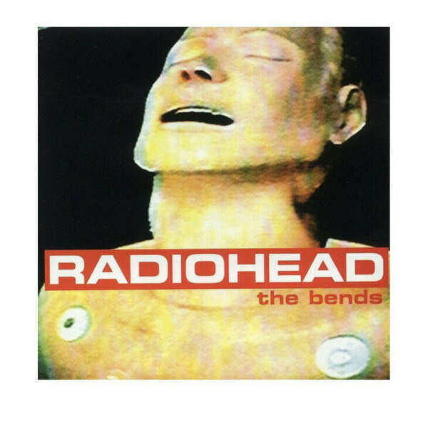 Пластинка Radiohead - The Bends
