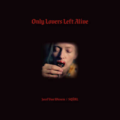Only Lovers Left Alive Vinyl