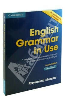 English Grammar in Use. Fourth edition. With answers