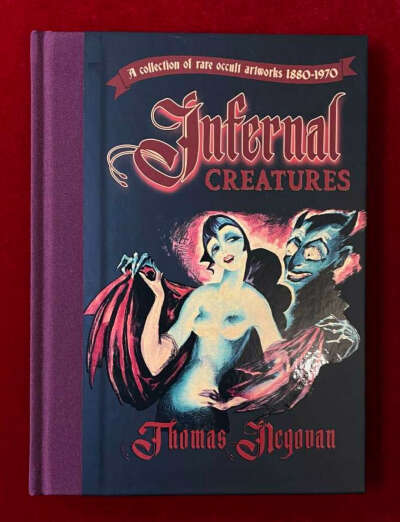 Book: Infernal Creatures: A Collection of Rare Occult Artworks