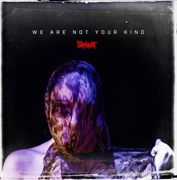 Винил Slipknot – We Are Not Your Kind (2 LP)