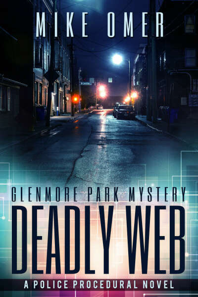 книга Mike Omer - Deadly Web (Glenmore Park Mysteries #2)