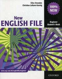 New English File. Beginner. Student&#039;s Book