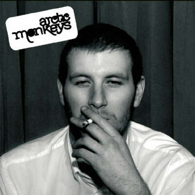 Arctic Monkeys - Whatever People Say I Am, That’s What I’m Not