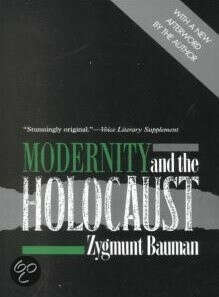 Modernity and The Holocaust by Zygmunt Bauman