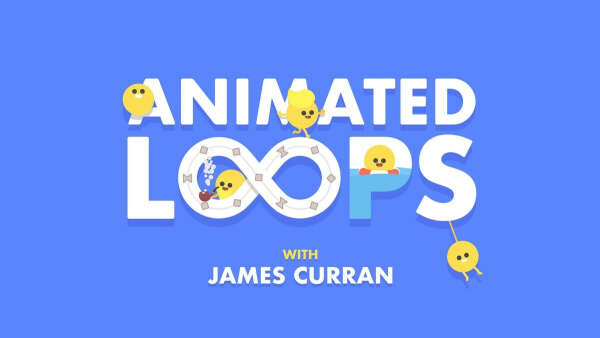 Motion Design School — Animated Loops with James Curran