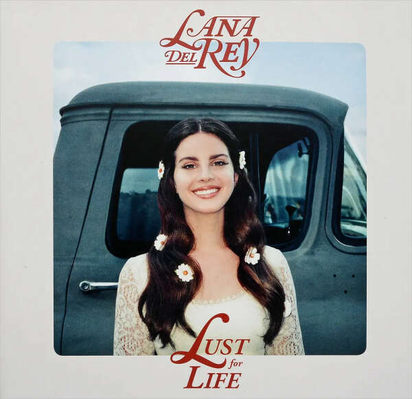 Lana Del Rey. Lust For Life