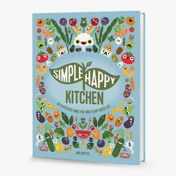 How to go vegan - The "Simple Happy Kitchen" Hardcover book