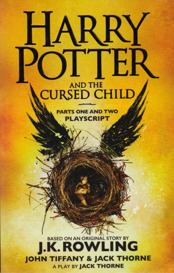 Harry Potter and the Cursed Child. Parts One and Two