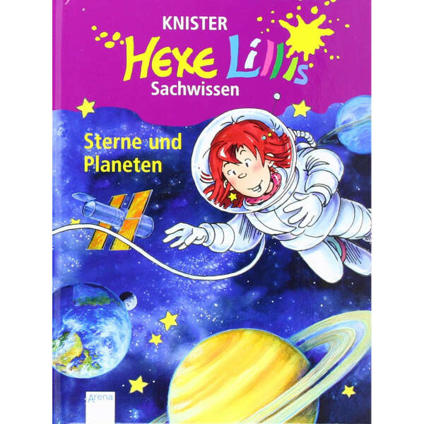 Sterne und Planeten. Hexe Lillis Sachwissen