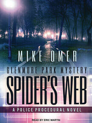 книга Mike Omer - Spider’s Web (Glenmore Park Mysteries #1)