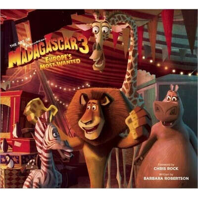 The Art of Madagascar 3 [Hardcover]
