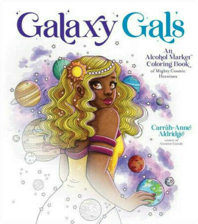 Galaxy Gals: An Alcohol Marker Coloring Book of Mighty Cosmic Heroines, Aldridge Carrah-Anne
Aldridge  Carrah-Anne Galaxy Gals: An Alcohol Marker Coloring Book of Mighty Cosmic Heroines