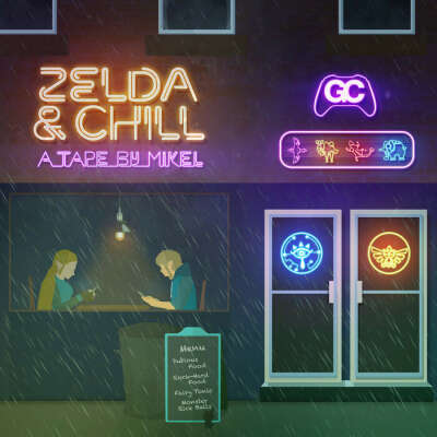 Zelda & Chill, by Mikel & GameChops