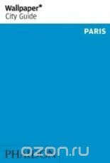 Wallpaper* City Guide Paris 2014