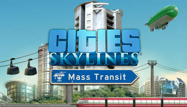 Cities: Skylines - Mass Transit DLC