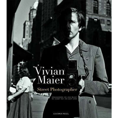 Vivian Maier. Street Photographer