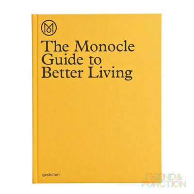 The Monocle Guide to Better Living