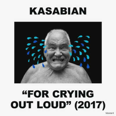 Винил Kasabian - For Crying Out Loud (2017)