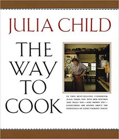 The Way to Cook                    Paperback                                                                                                                                                        – September 28, 1993