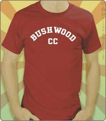 Bushwood Country Club T Shirt