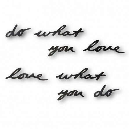 Надпись декоративная Do what you love серии Mantra настенная черная
