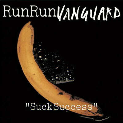 Run Run Vanguard                                ‎–                                                            Suck Success
