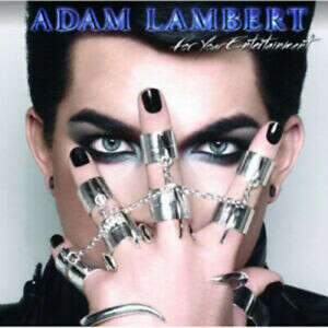 Adam Lambert - “For Your Entertainment””