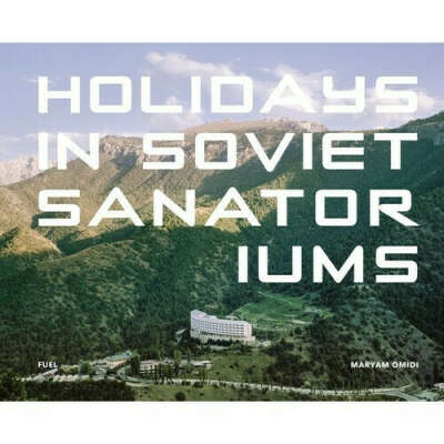 holidays in soviet sanatoriums