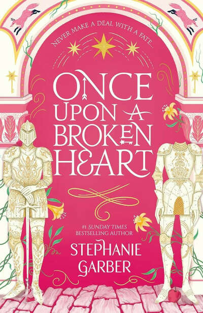 Once Upon A Broken Heart stephanie garber